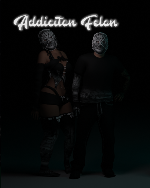 Addiction & Felon — PARADISE owners